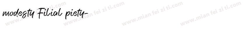 modesty Filial piety字体转换